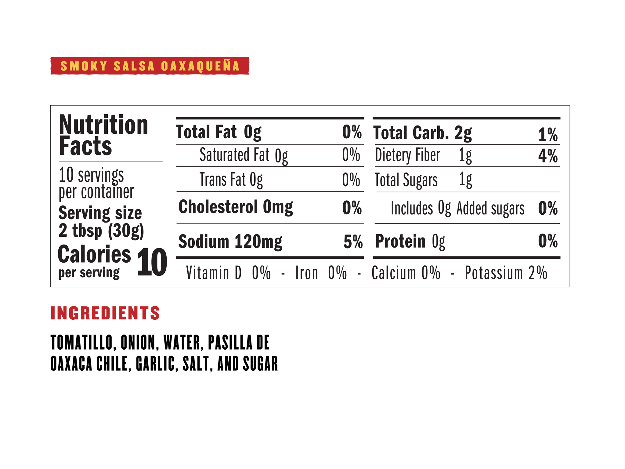 Nutrition Facts: 10 servings per container. Serving size 2 tbsp. Calories per serving 10